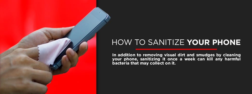 How to Sanitize Your Phone