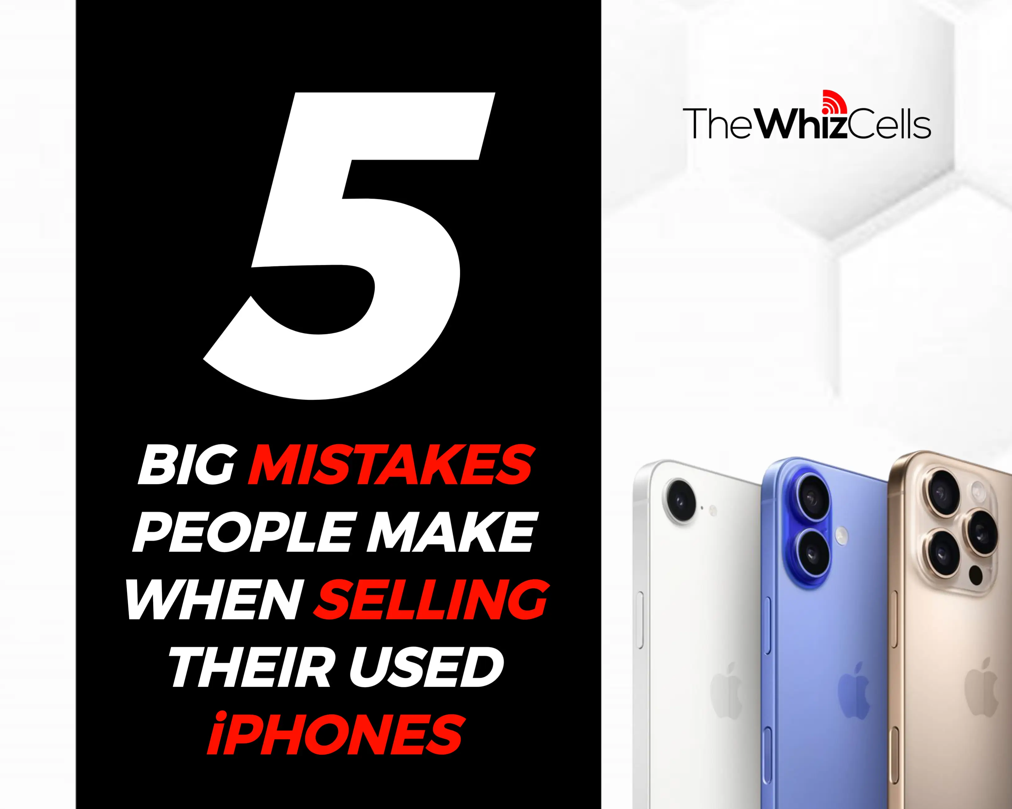 Big mistakes to avoid when selling iPhone