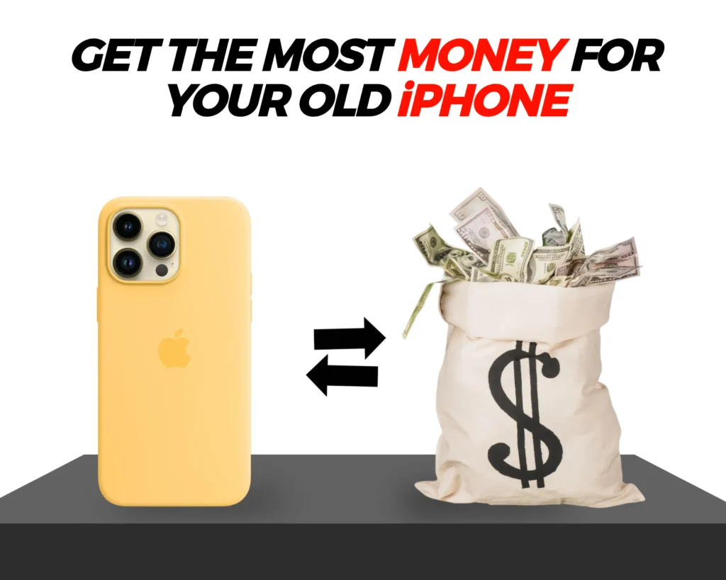 sell old iPhone for the most money