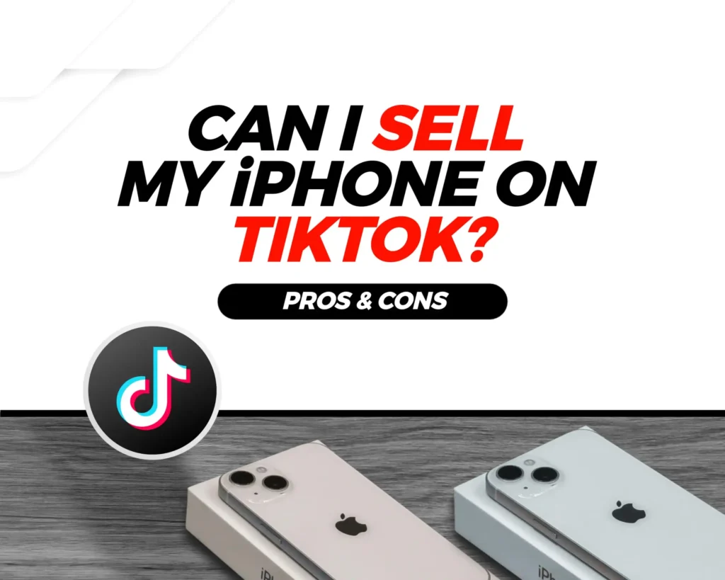 can you sell iPhone on TikTok