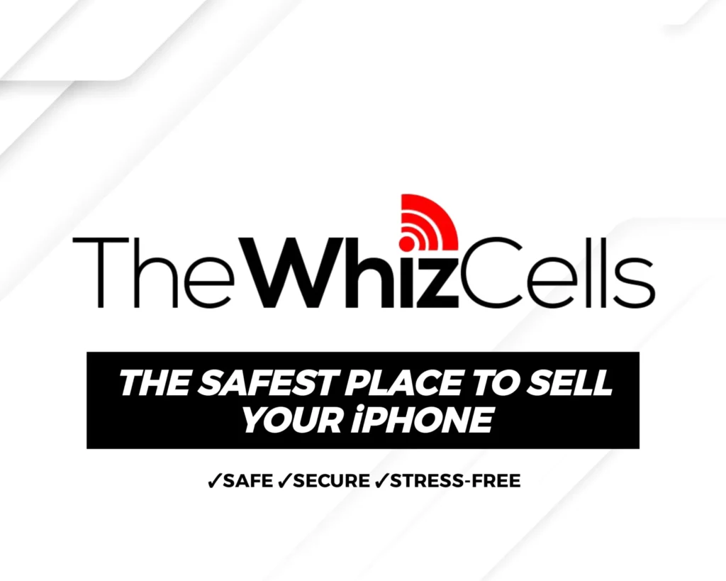 sell your iPhone to the whiz cells