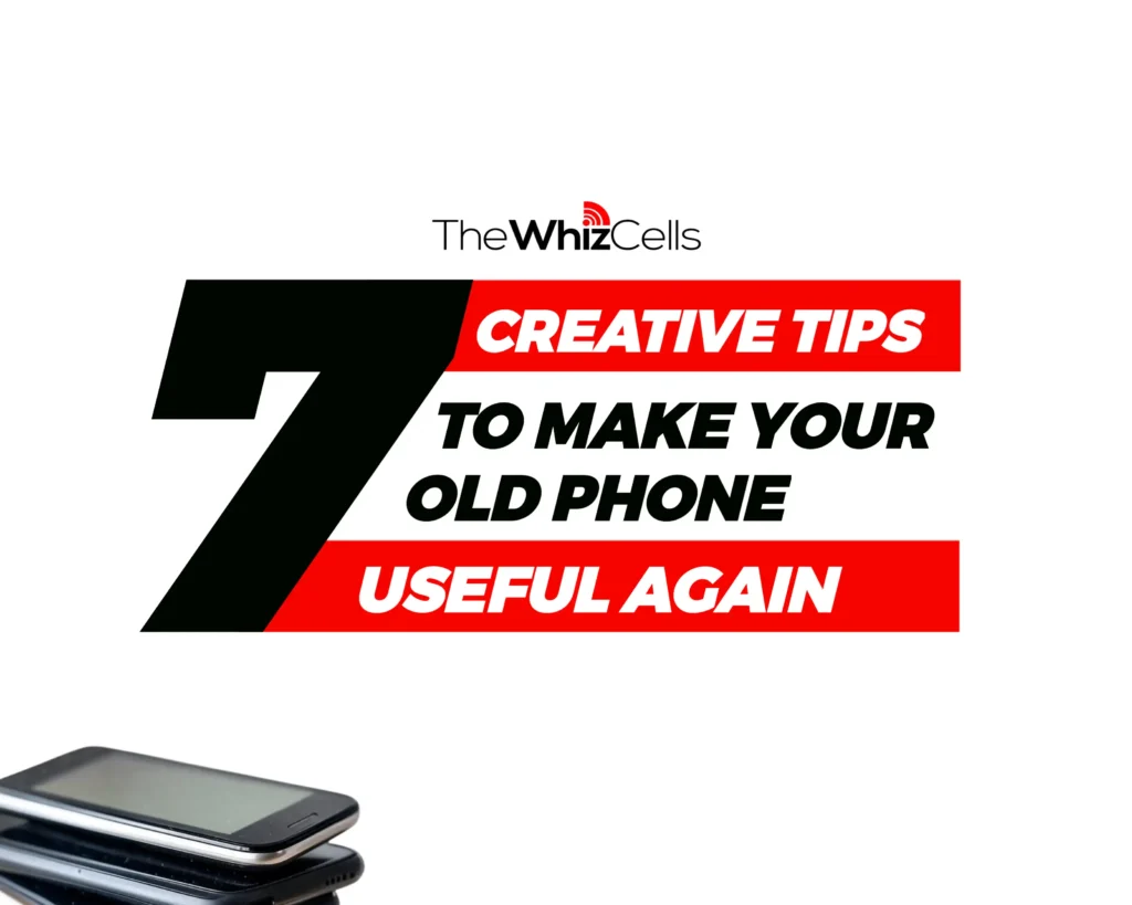 Ways to old phone useful again