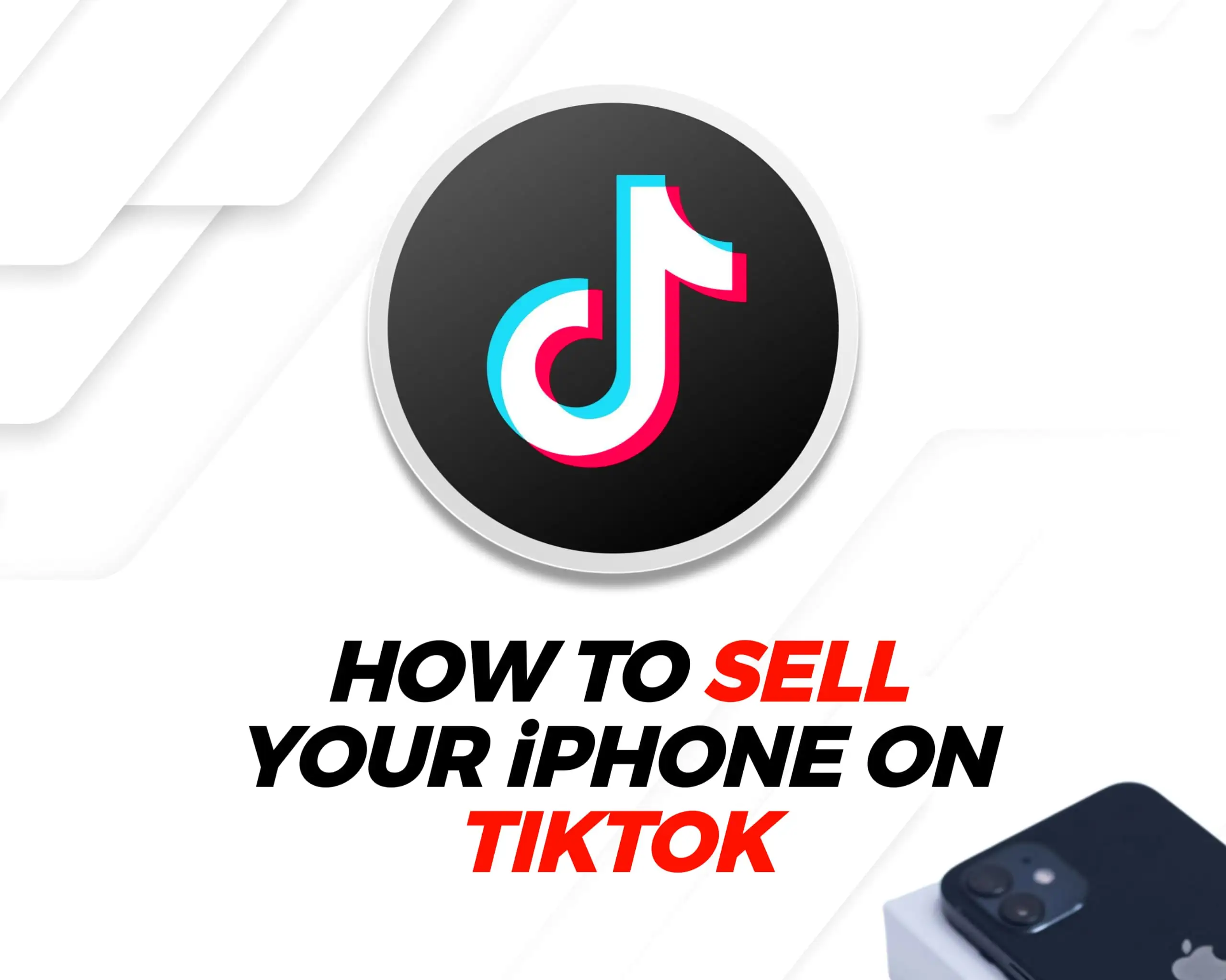 how to sell iPhone on TikTok