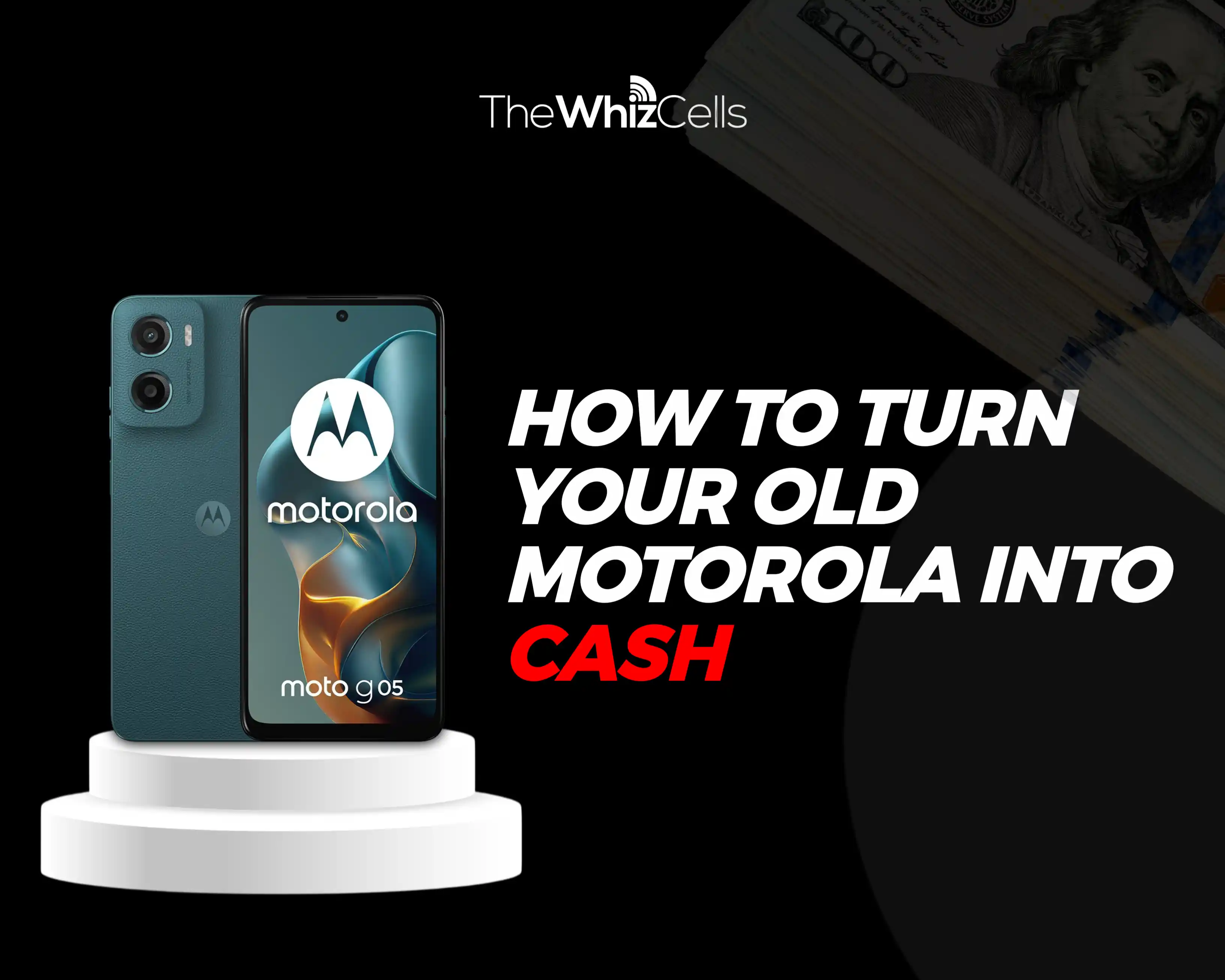 sell your motorola phone for cash