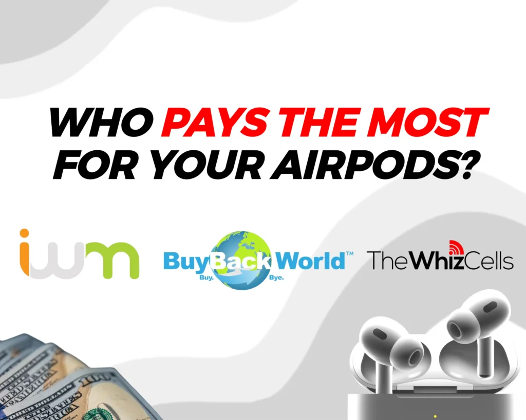 Who pays the most for your used Airpods
