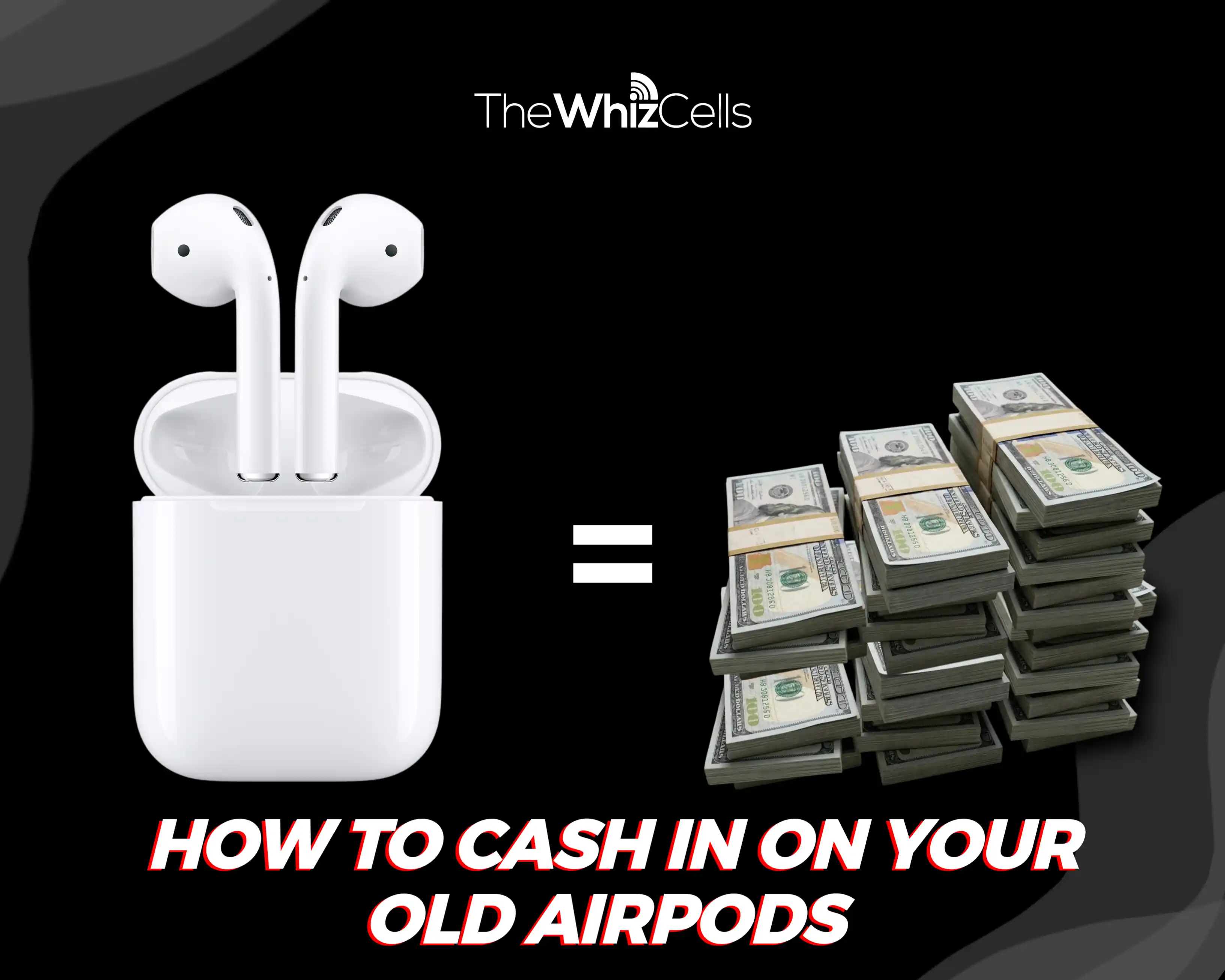 image showing how to cash in on your old arpods