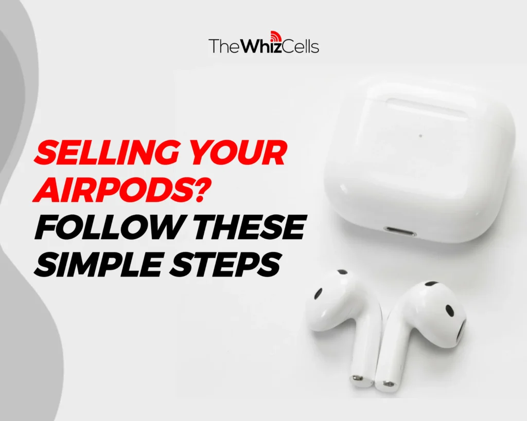 image showing selling your airpods? follow these simple steps