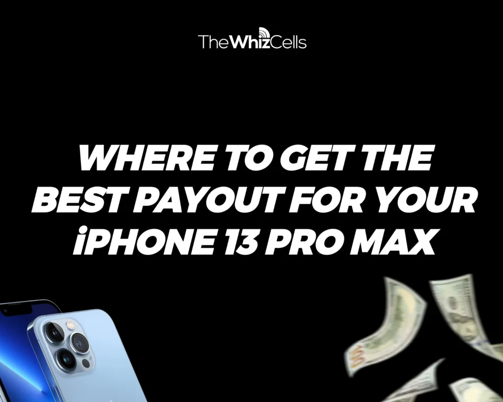 image showing where to get the best payout for your iphone 13 pro max