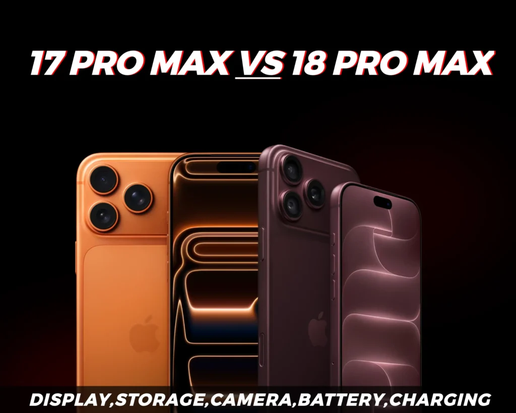 image showing 17 pro max vs 18 pro max